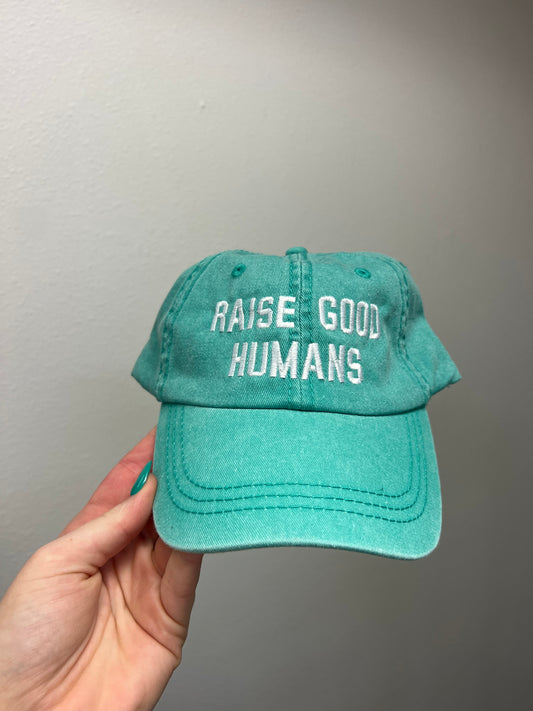 Raise Good Humans Hat