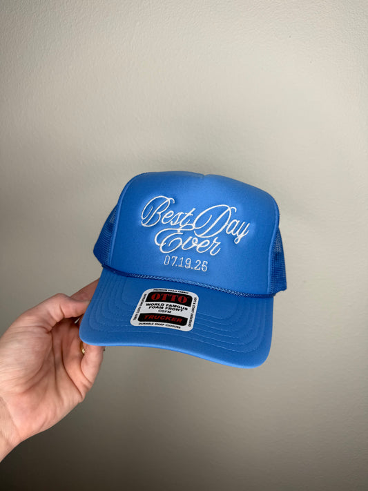 Best Day Ever Trucker